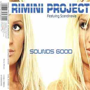 Rimini Project Featuring Scandinavia  - Sounds Good FLAC
