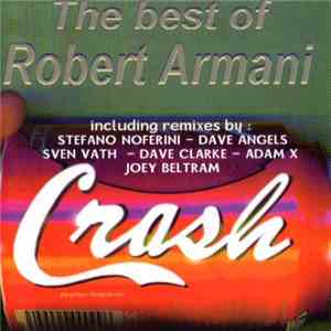 Robert Armani - Crash - The Best Of Robert Armani FLAC