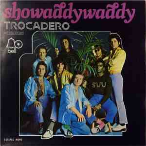 Showaddywaddy - Trocadero FLAC