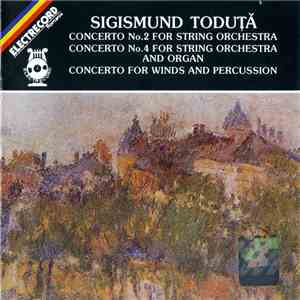 Sigismund Toduță - Concertos FLAC