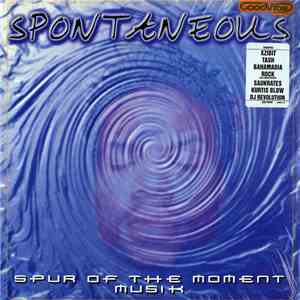 Spontaneous - Spur Of The Moment Musik FLAC