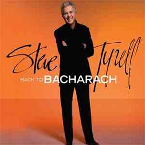 Steve Tyrell - Back To Bacharach FLAC