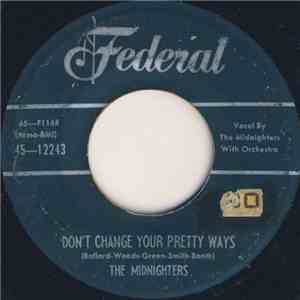 The Midnighters - Don't Change Your Pretty Ways / We'll Never Meet Again FLAC