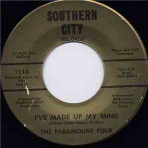 The Paramount Four - I've Made Up My Mind FLAC