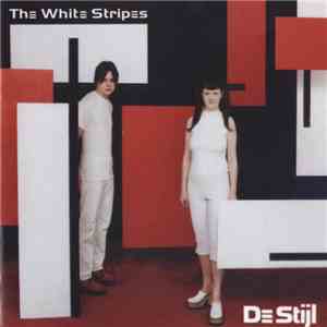 The White Stripes - De Stijl FLAC