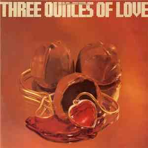 Three Ounces Of Love - Three Ounces Of Love FLAC