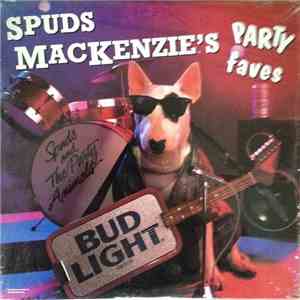Various - Spuds MacKenzie's Party Faves FLAC