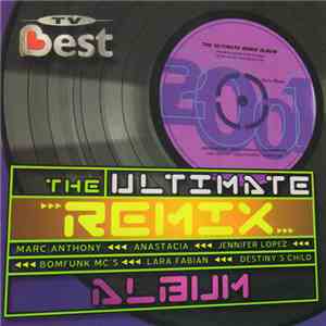 Various - The Ultimate Remix Album FLAC