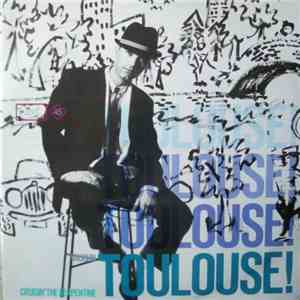 Vaughn Toulouse - Cruisin' The Serpentine FLAC