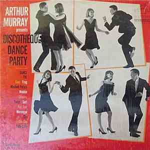 Victor Gerard And His Orchestra / The Hip City Five - Arthur Murray Presents Discotheque Dance Party FLAC