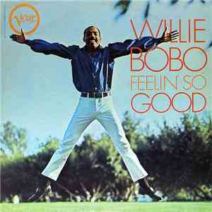Willie Bobo - Feelin' So Good FLAC