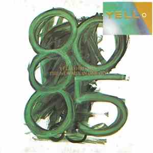 Yello - 1980 - 1985 The New Mix In One Go FLAC