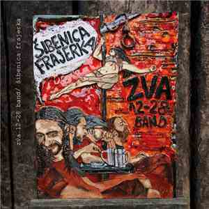 Zva 12-28 Band - Šibenica Frajerka FLAC