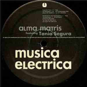 Alma Matris Feat. Tania Segura - Musica Electrica FLAC