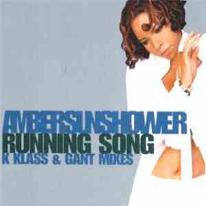 Ambersunshower - Running Song (K Klass & Gant Mixes) FLAC