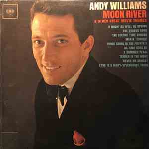 Andy Williams - Moon River And Other Great Movie Themes FLAC