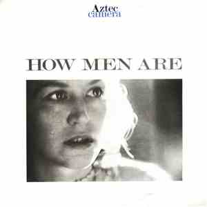 Aztec Camera - How Men Are FLAC