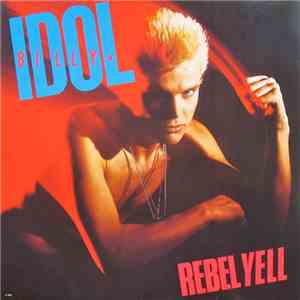 Billy Idol - Rebel Yell FLAC