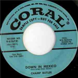 Champ Butler - Down In Mexico FLAC