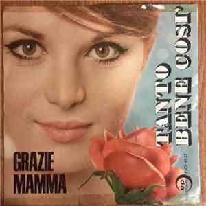 Coro Di A. Di Mario / Rossella Libianchi - Tanto Bene Così / Grazie, Mamma FLAC
