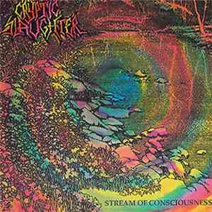 Cryptic Slaughter - Stream Of Consciousness FLAC