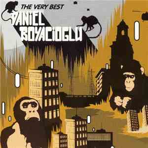 Daniel Boyacioglu - The Very Best FLAC