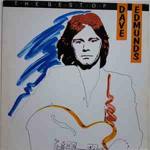 Dave Edmunds - The Best Of Dave Edmunds FLAC