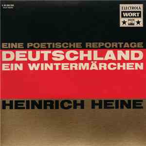 Heinrich Heine - Deutschland, Ein Wintermärchen (Eine Poetische Reportage) FLAC