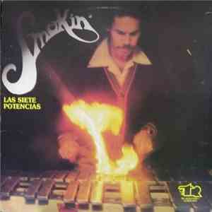 Las Siete Potencias - Smokin' FLAC
