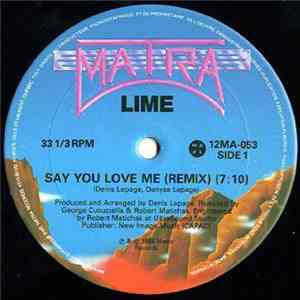 Lime - Say You Love Me / Do Your Time On The Planet (Remixes) FLAC