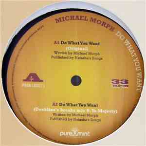 Michael Morph - Do What You Want FLAC