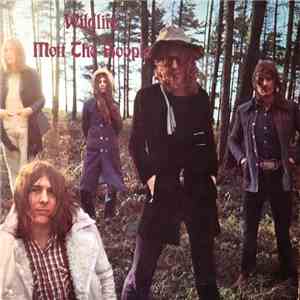 Mott The Hoople - Wildlife FLAC