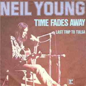 Neil Young - Time Fades Away FLAC