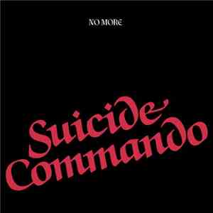 No More - Suicide Commando FLAC