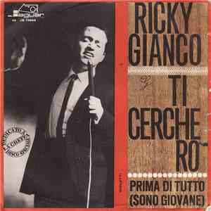 Ricky Gianco - Ti Cercherò / Prima Di Tutto (Sono Giovane) FLAC