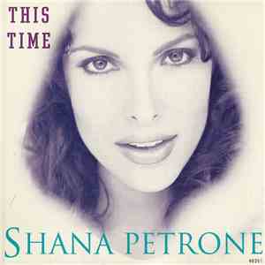 Shana Petrone - This Time FLAC