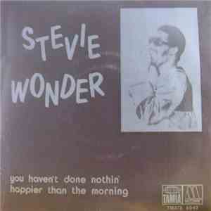 Stevie Wonder - You Haven't Done Nothin' FLAC