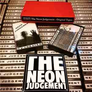 The Neon Judgement - The Original Tapes FLAC
