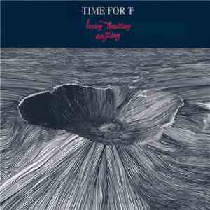 Time For T - Hoping Something Anything FLAC
