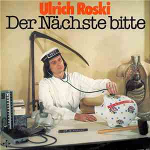 Ulrich Roski - Der Nächste Bitte FLAC