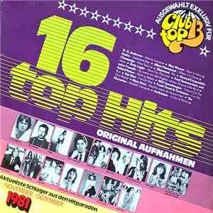 Various - 16 Top Hits - Aktuellste Schlager Aus Den Hitparaden November / Dezember 1981 FLAC
