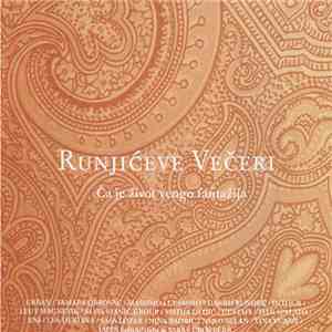 Various - Runjićeve Večeri 2006 - Ća Je Život Vengo Fantažija - Runjić Na Drugi Način FLAC