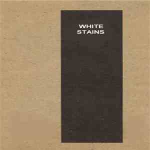 White Stains - The Somewhat Lost Horizon FLAC