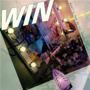 Win - What'll You Do 'Til Sunday Baby FLAC