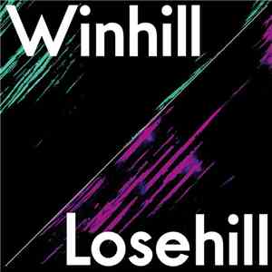 Winhill/Losehill - Trouble Will Snowball FLAC