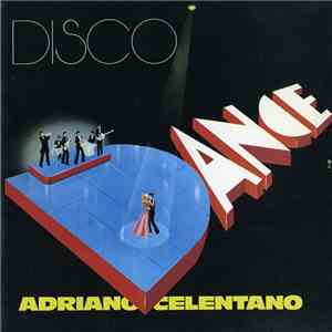 Adriano Celentano - Disco Dance FLAC