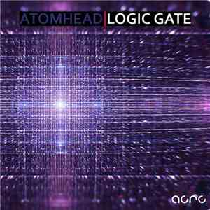 Atomhead - Logic Gate FLAC