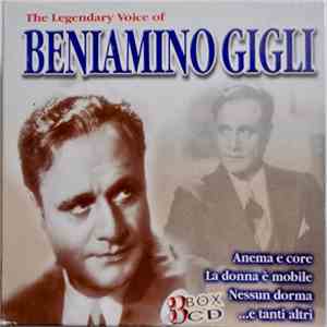 Beniamino Gigli - The Legendary Voice Of Beniamino Gigli FLAC