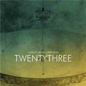 Carbon Based Lifeforms - Twentythree FLAC