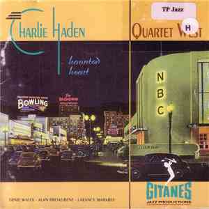 Charlie Haden - Quartet West - Haunted Heart FLAC